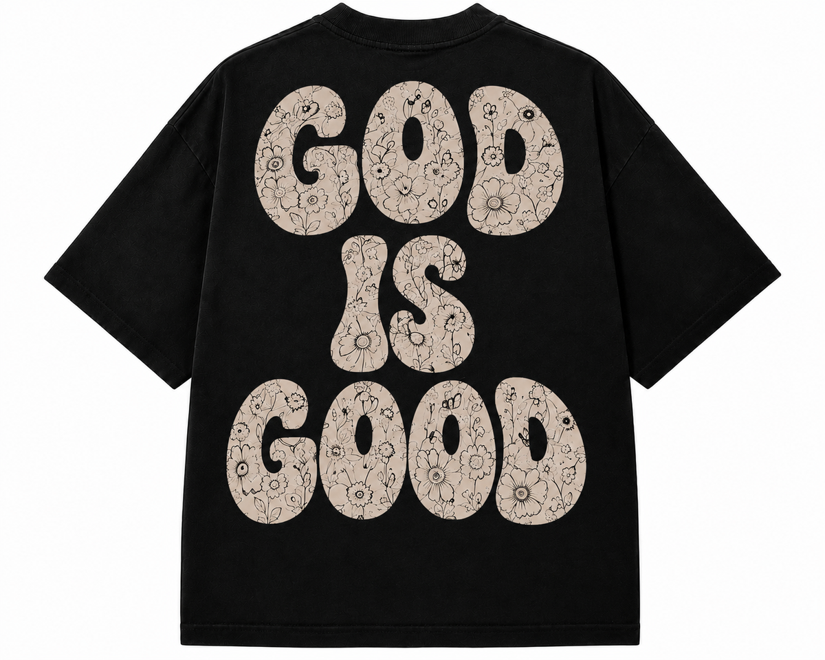 "God is Good" Flower Tee